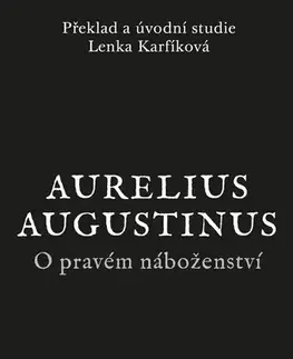 Sociológia, etnológia O pravém náboženství - Lenka Karfíková