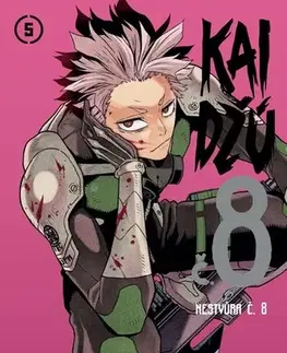 Manga Kaidžú č. 8/Nestvůra č. 8, díl 5. - Naoja Macumoto,Naoja Macumoto,Osamu Koiwai,Matěj Vozábal
