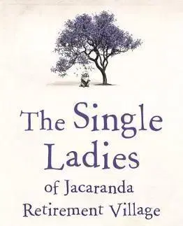 Cudzojazyčná literatúra The Single Ladies of Jacaranda Retirement Village - Joanna Nell