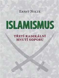 Politológia Islamismus - Ernst Nolte