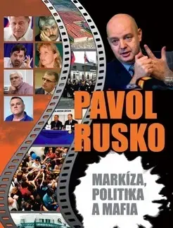 Politológia Markíza, politika a mafia - Pavol Rusko