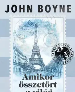 Historické romány Amikor összetört a világ - John Boyne