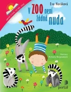 Dobrodružstvo, napätie, western V zoo není žádná nuda - Eva Horáková