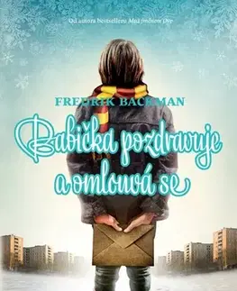 Romantická beletria Babička pozdravuje a omlouvá se - Fredrik Backman