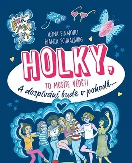 Dospievanie Holky, to musíte vědět! - Ilona Einwohlt