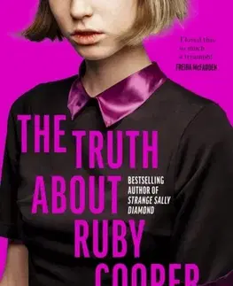 Detektívky, trilery, horory The Truth About Ruby Cooper - Lizz Nugent