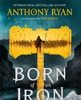 Sci-fi a fantasy Born of an Iron Storm - The Age of Wrath 2 - Anthony Ryan