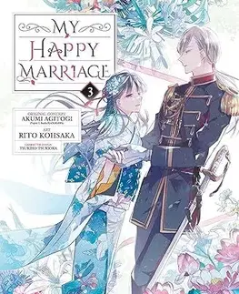 Manga My Happy Marriage (manga) 03 - Akumi Agitogi,Rito Kohsaka