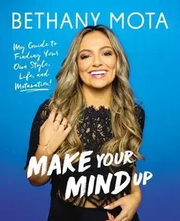 Dizajn, úžitkové umenie, móda Make Your Mind Up - Bethany