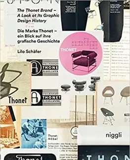 Dizajn, úžitkové umenie, móda The Thonet Brand - Lilo Schäfer