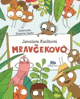 Rozprávky Mravčekovo - Jaroslava Kuchtová,Katarína Gasko