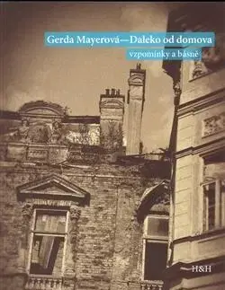 Svetová poézia Daleko od domova - Gerda Mayerová,Jitka Herynková