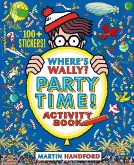 Nalepovačky, vystrihovačky, skladačky Wheres Wally Party Time! - Martin Handford
