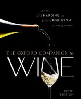 Víno The Oxford Companion to Wine - Robinson Jancis,Julia Harding,Tara Q. Thomas