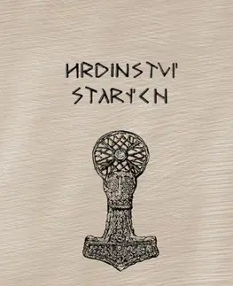 Filozofia Hrdinství starých - Marie Novotná