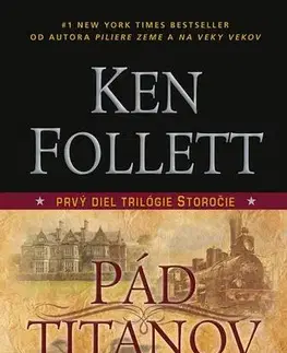 Historické romány Pád titanov - Ken Follett,Mária Kočanová