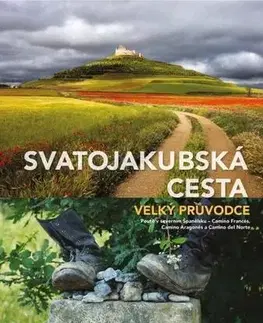 Európa Svatojakubská cesta - Anke Benstem,Iris Schaper