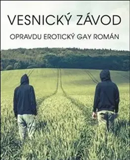 Erotická beletria Vesnický závod - Full.of & Leckdo