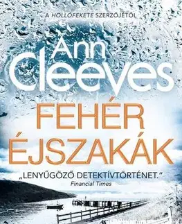 Detektívky, trilery, horory Fehér éjszakák - Ann Cleeves