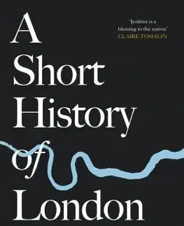 História - ostatné A Short History of London - Simon Jenkins
