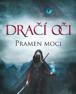 Fantasy, upíri Dračí oči 3: Pramen moci, 3. vydání - Kristína Hlaváčková