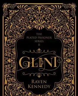 Sci-fi a fantasy Glint - The Plated Prisoner Series 2 - Raven Kennedy