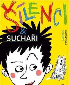 Pre deti a mládež - ostatné Šílenci a suchaři - Ulf Stark