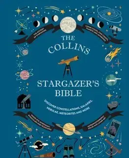 Astronómia, vesmír, fyzika Collins Stargazer’s Bible - Ian Ridpath,Mary McIntyre,Rachel Federman
