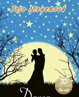 Romantická beletria Darca hviezd - Jojo Moyes,Zdenka Buntová,Jana Kantorová-Báliková
