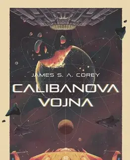 Sci-fi a fantasy Expanzia 2: Calibanova vojna - James S. A. Corey,Ivana Cingelová