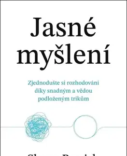 Rozvoj osobnosti Jasné myšlení - Shane Parrish,Kateřina Lipenská