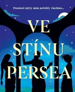 Historické romány Ve stínu Persea - Claire Heywood