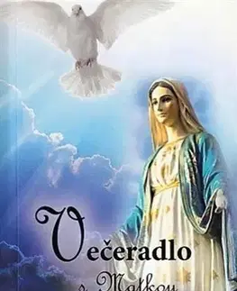 Kresťanstvo Večeradlo s Matkou - Mária Vicenová