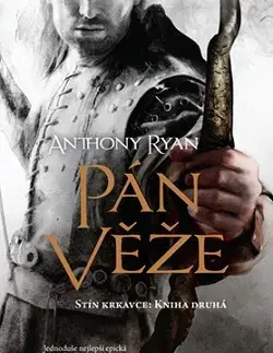 Sci-fi a fantasy Pán věže - Stín krkavce 2 - Anthony Ryan