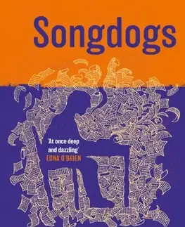 Historické romány Songdogs - Colum McCann