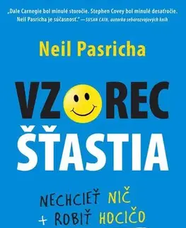Rozvoj osobnosti Vzorec šťastia - Neil Pasricha