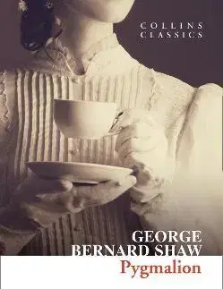 Svetová beletria Pygmalion - George Bernard Shaw