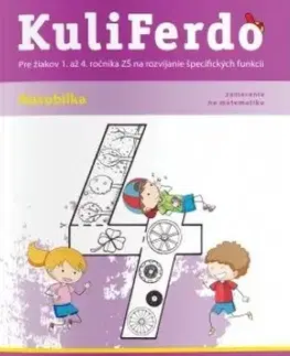 Príprava do školy, pracovné zošity Kuliferdo - vývinové poruchy učenia - násobilka - Michaela Hanáková,Barbora Kováčová