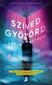 Svetová beletria Szíved gyötörd - Amélie Nothomb
