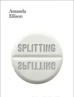 Medicína - ostatné Splitting - Amanda Ellison