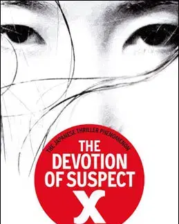 Cudzojazyčná literatúra The Devotion of Suspect X - Higashino Keigo