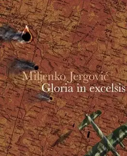 Svetová beletria Gloria in excelsis - Miljenko Jergovic