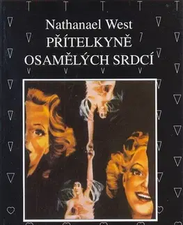 Beletria - ostatné Přítelkyně osamělých srdcí - Nathanael West