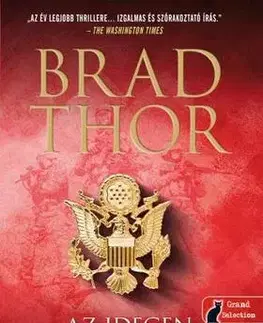 Detektívky, trilery, horory Az idegen ügynök - Brad Thor