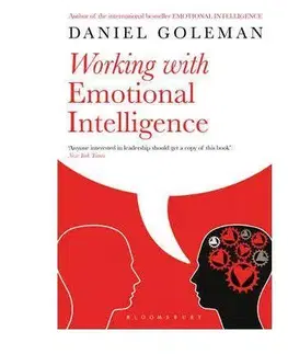 Biznis a kariéra Working with Emotional Intelligence - Daniel Goleman