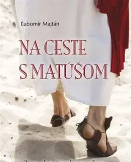 Kresťanstvo Na ceste s Matúšom - rok A - Lubomir Majtan