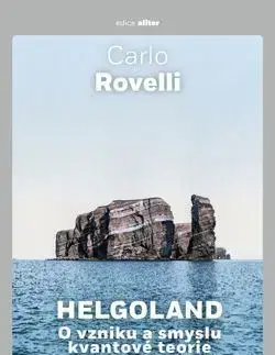 Astronómia, vesmír, fyzika Helgoland - Carlo Rovelli