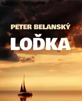 Romantická beletria Loďka - Peter Belanský