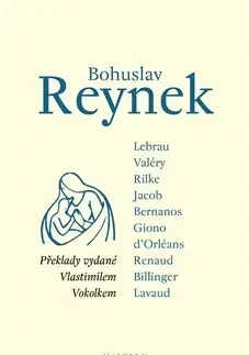 Poézia Bohuslav Reynek - překlady vydané Vlastimilem Vokolkem - Kolektív autorov
