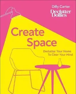 Psychológia, etika Create Space - Dilly Carter